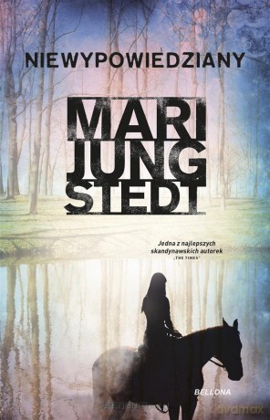 Niewypowiedziany - Mari Jungstedt [KSIĄŻKA]