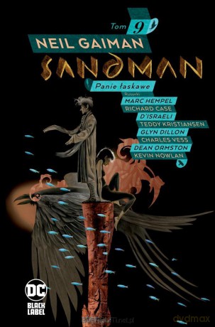 Sandman (Tom 9) Panie łaskawe - Neil Gaiman, Marc Hempel, Richard Case, D'Israeli [KOMIKS]