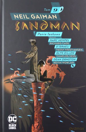 Sandman (Tom 9) Panie łaskawe - Neil Gaiman, Marc Hempel, Richard Case, D'Israeli [KOMIKS]