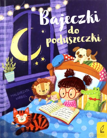 Bajeczki Do Poduszeczki - Korbiel Małgorzata [KSIĄŻKA]
