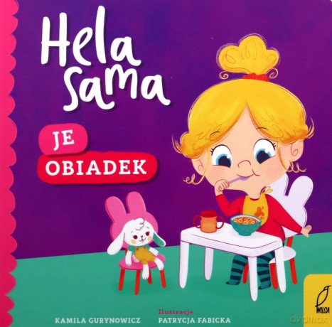 Hela Sama. Je Obiadek. Wyd II - Gurynowicz Kamila [KSIĄŻKA]