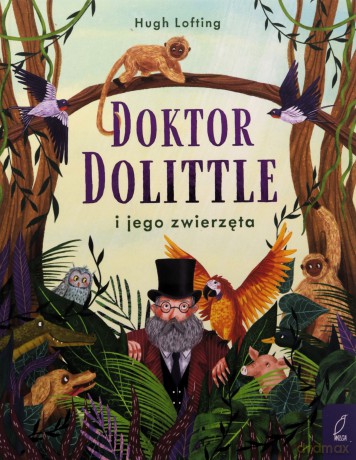 Doktor Dolittle i Jego Zwierzęta - Lofting Hugh [KSIĄŻKA]