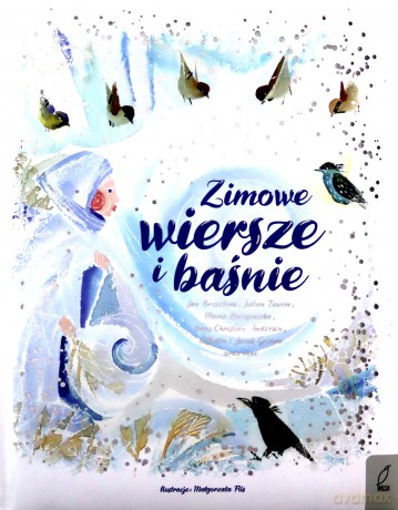 Zimowe Wiersze i Baśnie [KSIĄŻKA]