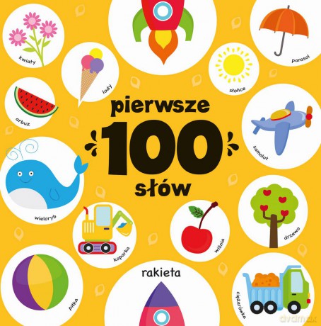 Pierwsze 100 słów [KSIĄŻKA]