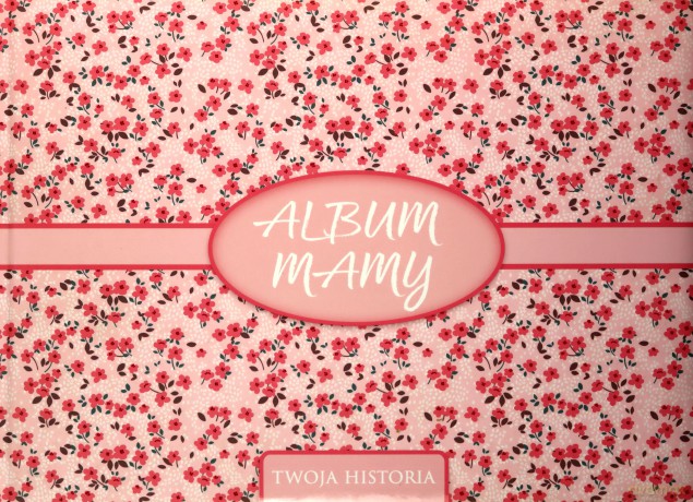 Album Mamy [KSIĄŻKA]