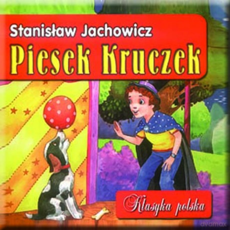 Piesek Kruczek. Klasyka polska - Stanisław Jachowicz [KSIĄŻKA]
