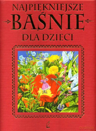 Najpiękniejsze baśnie dla dzieci - Liliana Fabisińska [KSIĄŻKA]