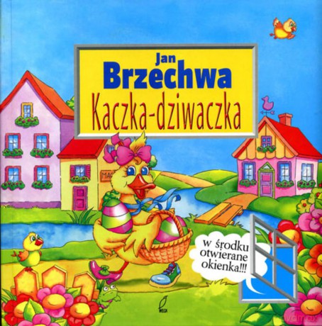 Kaczka-dziwaczka - Jan Brzechwa [KSIĄŻKA]