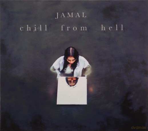 Jamal: Chill From Hell [CD]