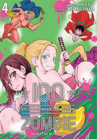 100 rzeczy do zrobienia, zanim zostanę zombie (Tom 4) - Haro Asou, Koutarou Takat [KOMIKS]