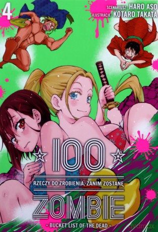 100 rzeczy do zrobienia, zanim zostanę zombie (Tom 4) - Haro Asou, Koutarou Takat [KOMIKS]