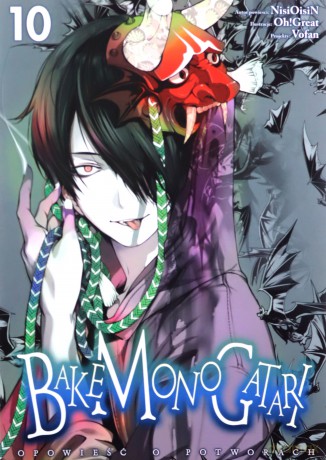 Bakemonogatari (Tom 10) - Nisioisin, Oh!Great [KOMIKS]