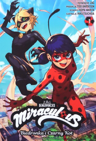 Biedronka i Czarny Kot. Miraculous (Tom 1) - Koma Warita, Riku Tsuchida [KOMIKS]