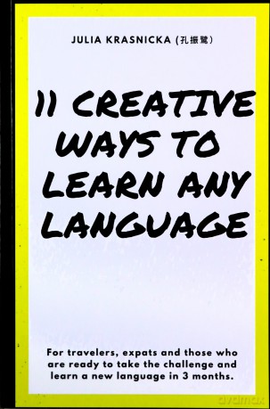 Creative Ways To Learn Any Language - Julia Krasnicka [KSIĄŻKA]