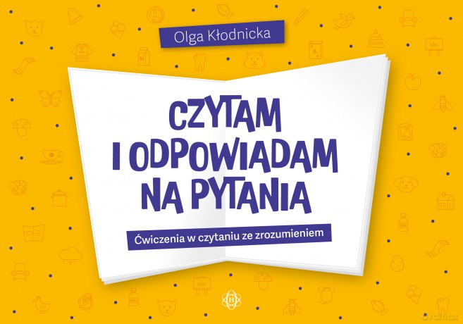 Czytam i odpowiadam na pytania Ćwiczenia w czytaniu ze zrozumieniem - Olga Kłodnicka [KSIĄŻKA]