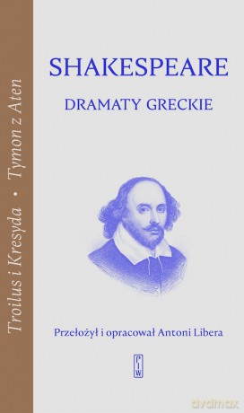 Dramaty greckie - William Shakespeare [KSIĄŻKA]