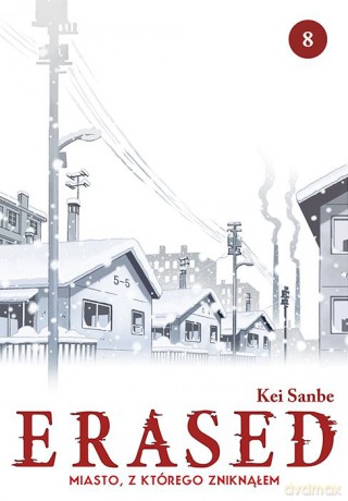 ERASED. Miasto, z którego zniknąłem (Tom 8) - Kei Sanbe [KOMIKS]
