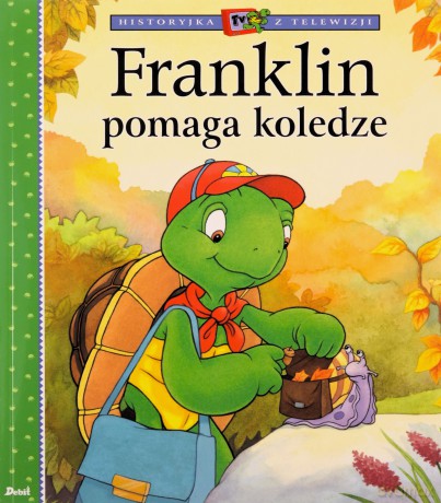 Franklin pomaga koledze. Historyjka z telewizji - Paulette Bourgeois [KSIĄŻKA]