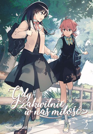 Gdy zakwitnie w nas miłość (Tom 2) - Nio Natakani [KOMIKS]