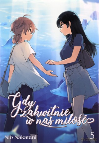 Gdy zakwitnie w nas miłość (Tom 5) - Nio Natakani [KOMIKS]