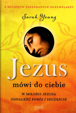 Jezus mówi do ciebie - Sarah Young [KSIĄŻKA]