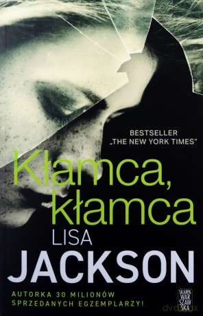 Kłamca, kłamca - Lisa Jackson [KSIĄŻKA]