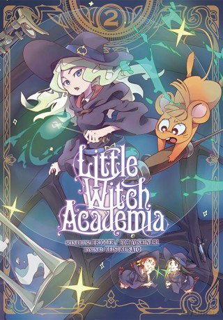Little Witch Academia (Tom 2) - TRIGGER, Yoh Yoshinari, Keisuke Satou [KOMIKS]