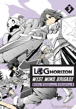 Log Horizon - West Wind Brigade (Tom 3) - Mamare Touno [KOMIKS]