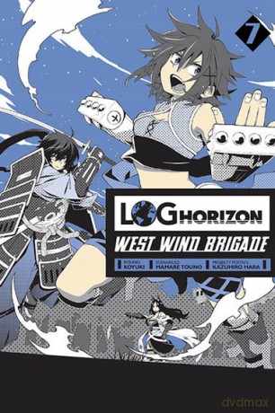 Log Horizon - West Wind Brigade (Tom 7) - Mamare Touno [KOMIKS]