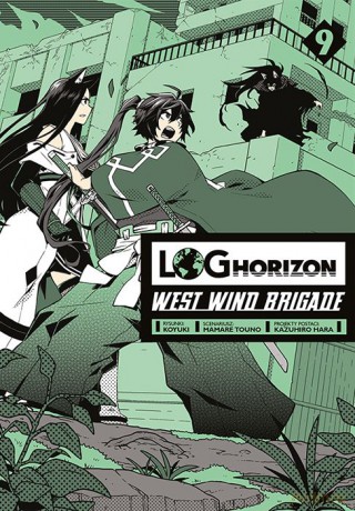 Log Horizon - West Wind Brigade (Tom 9) - Mamare Touno [KOMIKS]