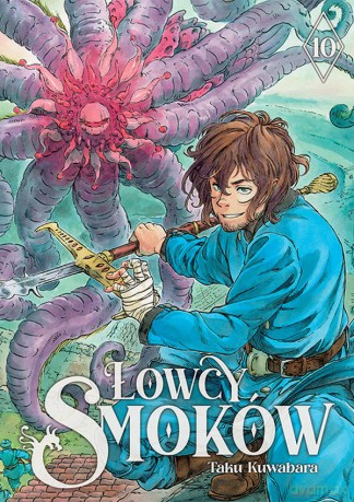Łowcy smoków (Tom 10) - Taku Kuwabara [KOMIKS]