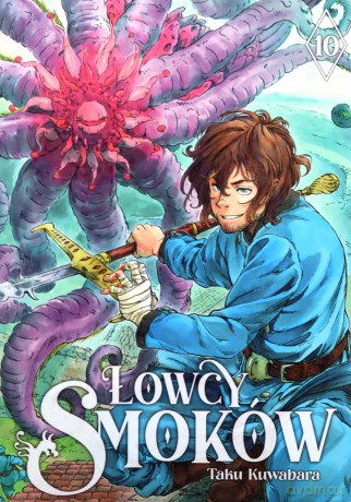 Łowcy smoków (Tom 10) - Taku Kuwabara [KOMIKS]