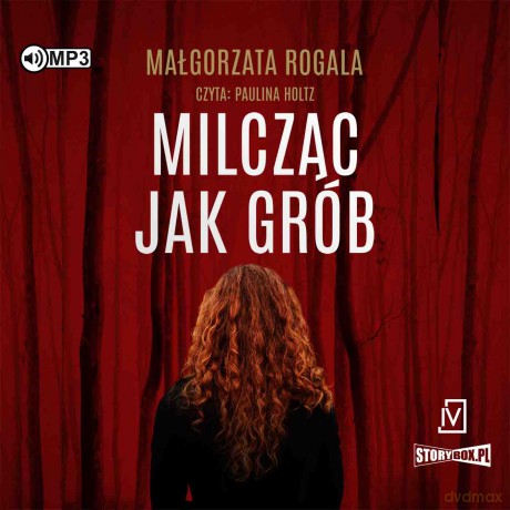 Milcząc jak grób. Pełnia tajemnic (Tom 1) - Małgorzata Rogala [AUDIOBOOK]