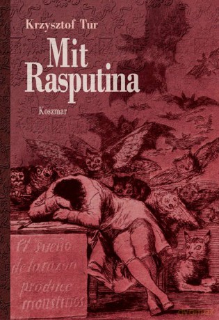 Mit Rasputina. Koszmar - Krzysztof Tur [KSIĄŻKA]