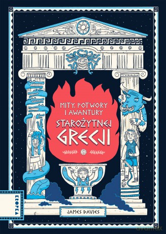 Mity, potwory i awantury starożytnej Grecji - James Davies [KOMIKS]