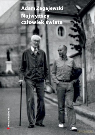 Najwyższy człowiek świata. O Józefie Czapskim - Adam Zagajewski [KSIĄŻKA]