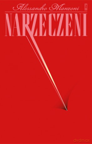 Narzeczeni - Alessandro Manzoni [KSIĄŻKA]