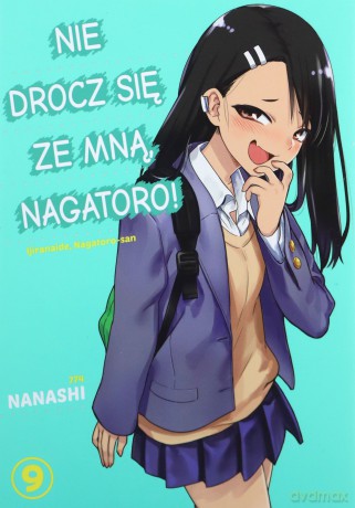 Nie drocz się ze mną, Nagatoro! (Tom 9) - Nanashi [KOMIKS]