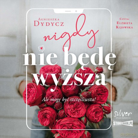 Nigdy nie będę wyższa - Agnieszka Dydycz [AUDIOBOOK]