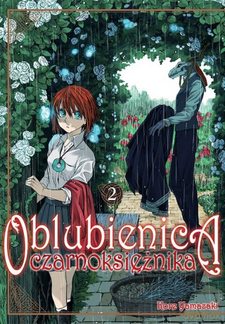 Oblubienica czarnoksiężnika (Tom 2) - Kore Yamazaki [KOMIKS]