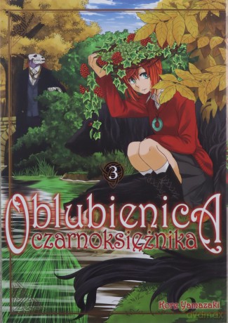 Oblubienica czarnoksiężnika (Tom 3) - Kore Yamazaki [KOMIKS]