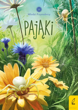 Pająki. Młodzi przyrodnicy - Patrycja Zarawska [KSIĄŻKA]