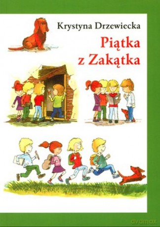 Piątka z zakątka wyd. 5 - Krystyna Drzewiecka [KSIĄŻKA]