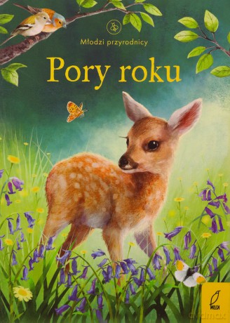 Pory roku. Młodzi przyrodnicy - Emily Bone [KSIĄŻKA]