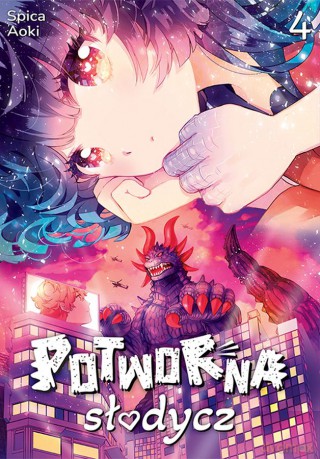 Potworna słodycz (Tom 4) - Spica Aoki [KOMIKS]
