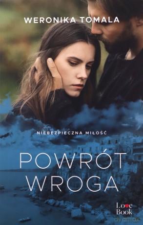 Powrót wroga - Weronika Tomala [KSIĄŻKA]