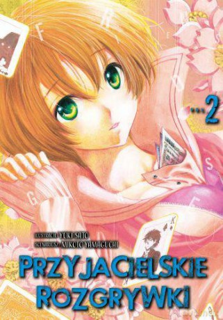 Przyjacielskie rozgrywki (Tom 2) - Yuuki Satou, Mikoto Yamaguchi [KOMIKS]