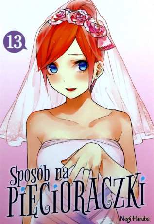 Sposób na pięcioraczki (Tom 13) - Negi Haruba [KOMIKS]