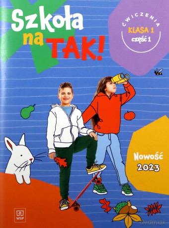 Szkoła na tak karty ćwiczeń dla klasa 1 część 1 szkoła podstawowa [KSIĄŻKA]