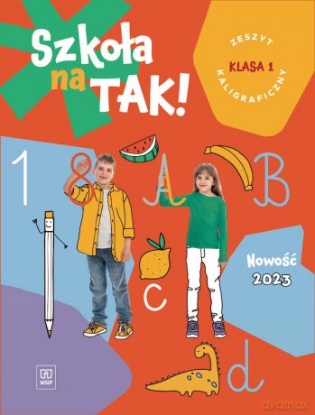 Szkoła na tak zeszyt do kaligrafii szkoła podstawowa klasa 1 [KSIĄŻKA]